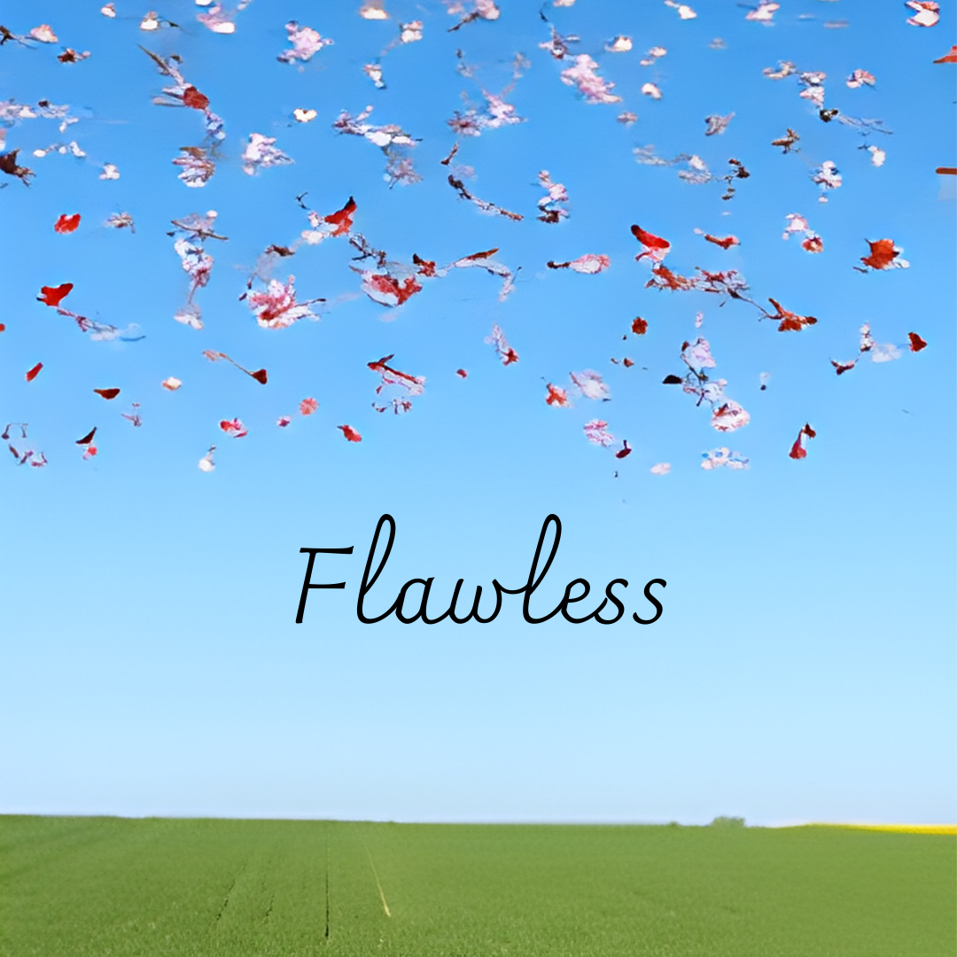 Flawless