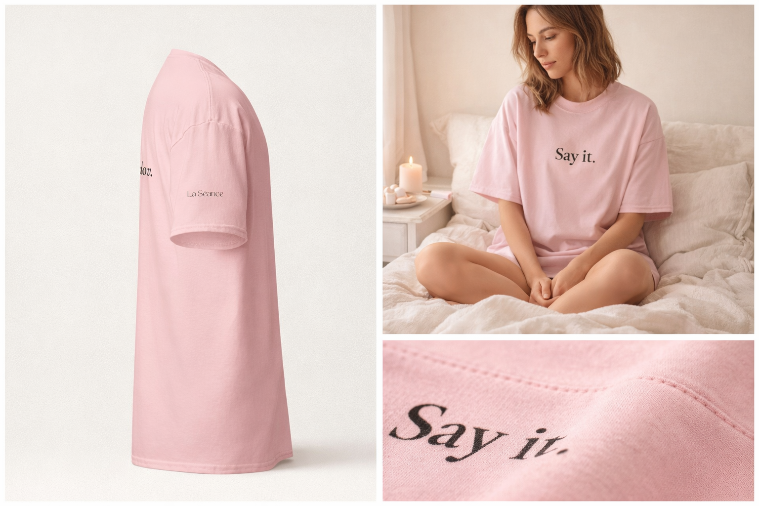 Pink t-shirt with 'Say it' text on a white background and a person wearing the shirt sitting on a bed.